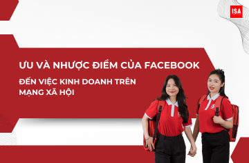 Ưu và nhược điểm của Facebook đến việc kinh doanh trên mạng xã hội