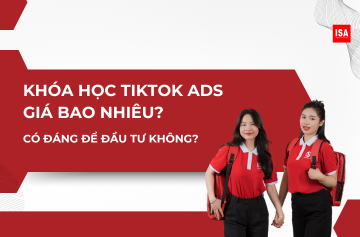 Khóa học TikTok Ads giá bao nhiêu? Có đáng để đầu tư không?